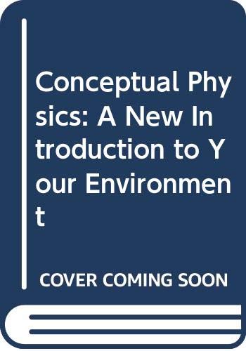 Imagen de archivo de Conceptual Physics : A New Introduction to Your Environment a la venta por Better World Books