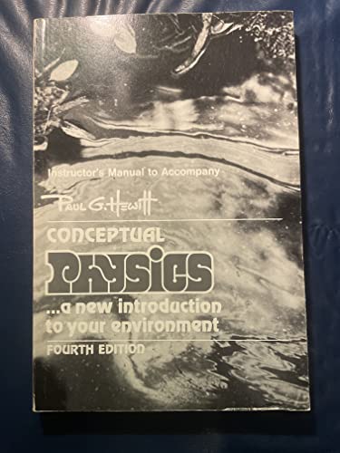 Beispielbild fr Instructor's manual to accompany Conceptual physics--a new introduction to your environment, fourth edition zum Verkauf von Robinson Street Books, IOBA