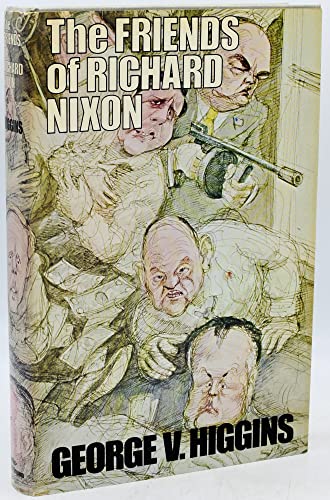 Stock image for The friends of Richard Nixon for sale by Pelican Bay Books