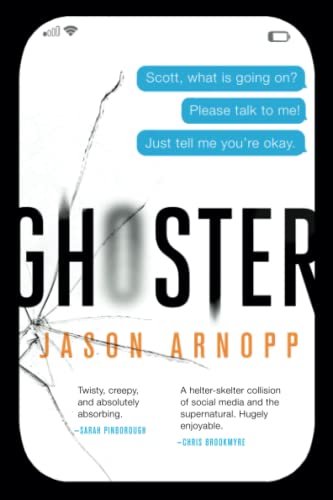 9780316362283: Ghoster