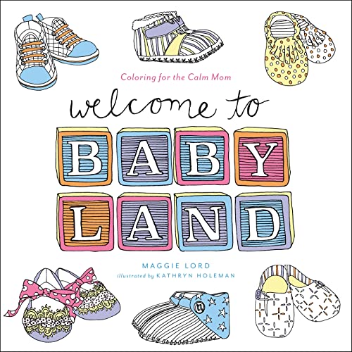 9780316362931: Welcome To Baby Land: Coloring for the Calm Mom