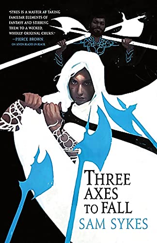 9780316363525: Three Axes to Fall: 3 (The Grave of Empires, 3)