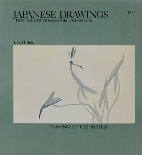 9780316363945: Japanese Drawings: From the Seventeenth Century Through the Nineteenth Century