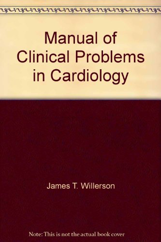 Stock image for Manual of Clinical Problems in Cardiology (Little, Brown Spiral Manual) for sale by Solr Books