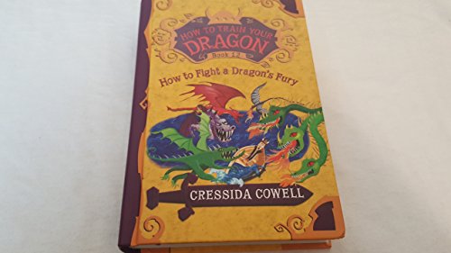 9780316365154: How to Train Your Dragon: How to Fight a Dragon's Fury