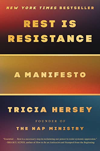 Beispielbild fr Rest Is Resistance: A Manifesto zum Verkauf von BooksRun