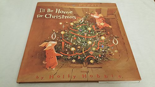 9780316366236: Toot & Puddle: I'll Be Home for Christmas: Picture Book #5