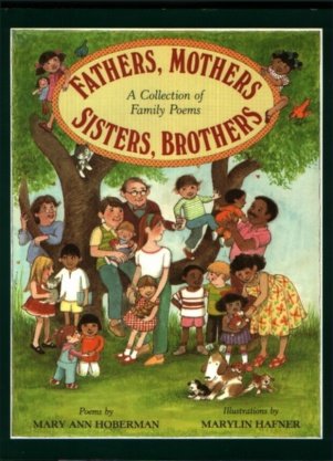 Imagen de archivo de Fathers, Mothers, Sisters, Brothers: A Collection of Family Poems a la venta por ThriftBooks-Atlanta