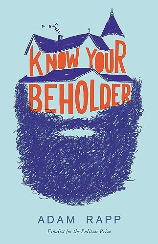 9780316368926: Know Your Beholder: A Novel