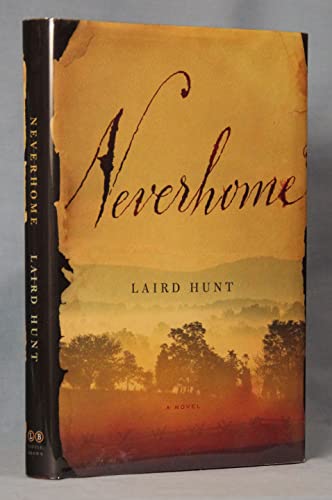 9780316370134: Neverhome: A Novel