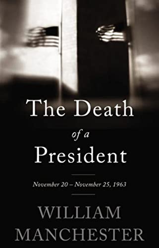 Stock image for The Death of a President: November 20-November 25, 1963 for sale by BooksRun