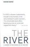 9780316371377: The River: A Journey to the Source of HIV And AIDS