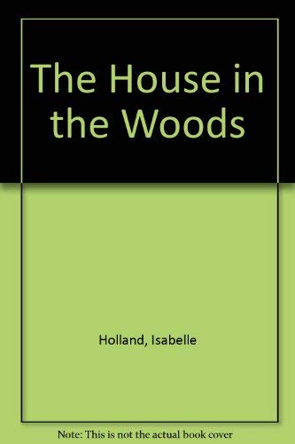 Beispielbild fr The House in the Woods: A Novel zum Verkauf von The Yard Sale Store
