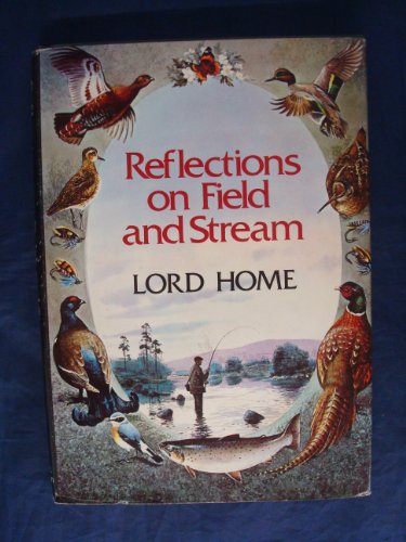 Beispielbild fr Reflections on Field and Stream zum Verkauf von WorldofBooks