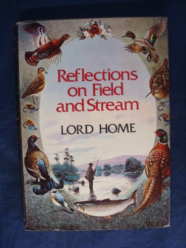 Stock image for REFLECTIONS ON FIELD AND STREAM. for sale by Nelson & Nelson, Booksellers