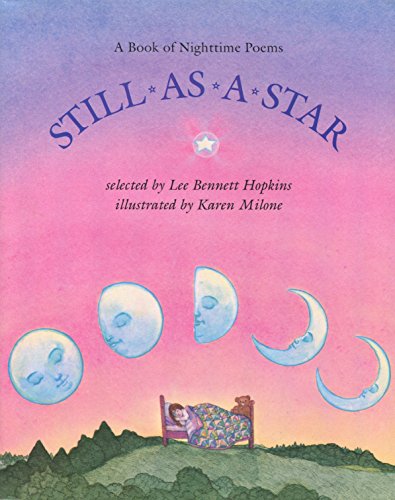 Stock image for Still As a Star: A Book of Nighttime Poems for sale by SecondSale