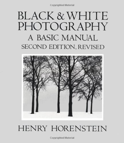 Stock image for Black and White Photography: A Basic Manual for sale by SecondSale