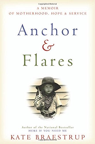 Stock image for Anchor and Flares: A Memoir of Motherhood, Hope, and Service for sale by Gulf Coast Books