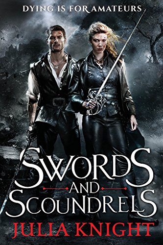 Imagen de archivo de Swords and Scoundrels a la venta por Better World Books