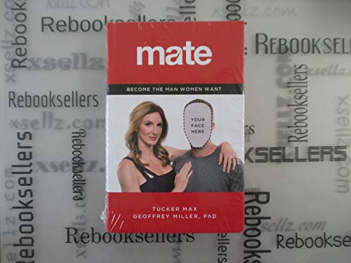 Imagen de archivo de Mate: Become the Man Women Want a la venta por ThriftBooks-Atlanta