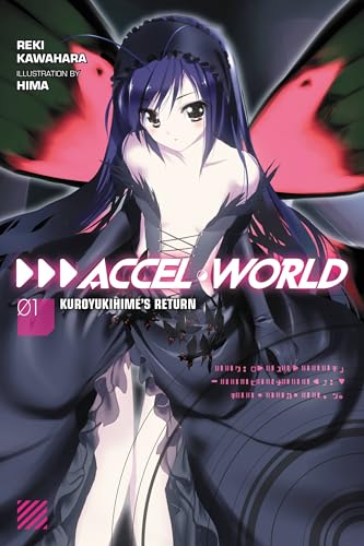 9780316376730: Accel World, Vol. 1 (light novel): Kuroyukihime's Return (Accel World, 1)