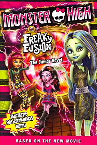 9780316377379: Monster High: Freaky Fusion The Junior Novel