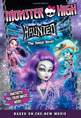 Imagen de archivo de Monster High: Haunted: The Junior Novel a la venta por SecondSale