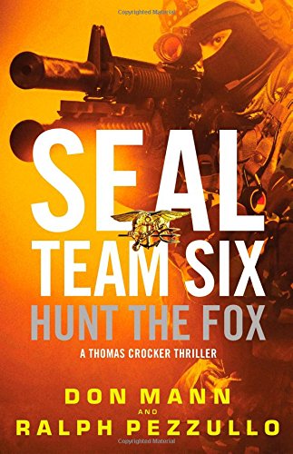 9780316377485: Seal Team Six: Hunt the Fox