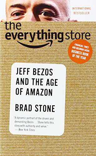 Beispielbild fr THE EVERYTHING STORE: JEFF BEZOS AND THE AGE OF AMAZON zum Verkauf von ThriftBooks-Atlanta
