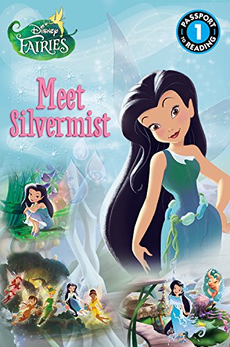 Imagen de archivo de Disney Fairies: Meet Silvermist (Passport to Reading Level 1) a la venta por Wonder Book