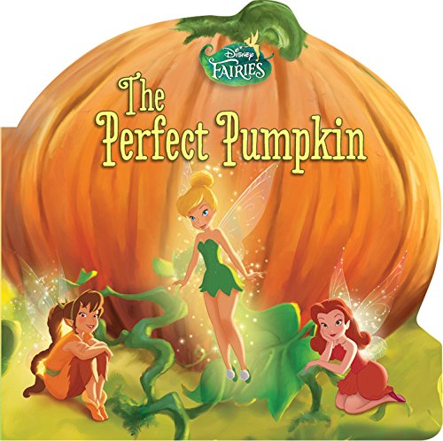 Stock image for Disney Fairies: The Perfect Pumpkin for sale by Wonder Book