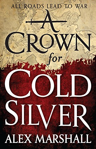 9780316379410: A Crown for Cold Silver: 1 (Crimson Empire)