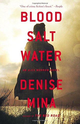 Stock image for Blood, Salt, Water: An Alex Morrow Novel for sale by SecondSale