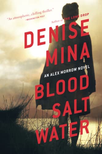 Beispielbild fr Blood, Salt, Water: An Alex Morrow Novel zum Verkauf von Wonder Book