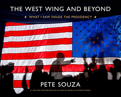 9780316383370: The West Wing and Beyond: What I Saw Inside the Presidency