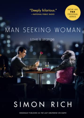 Beispielbild fr Man Seeking Woman (originally published as The Last Girlfriend on Earth) zum Verkauf von SecondSale