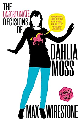 9780316385978: The Unfortunate Decisions of Dahlia Moss