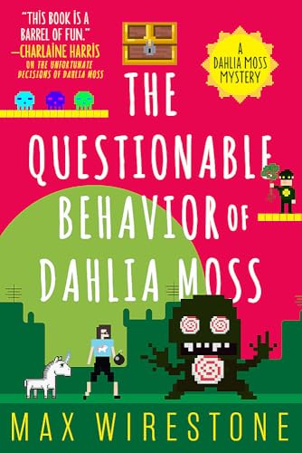 Beispielbild fr The Questionable Behavior of Dahlia Moss zum Verkauf von Better World Books