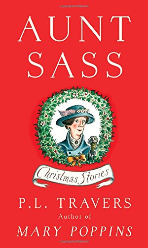 Beispielbild fr Aunt Sass : Christmas Stories zum Verkauf von Better World Books
