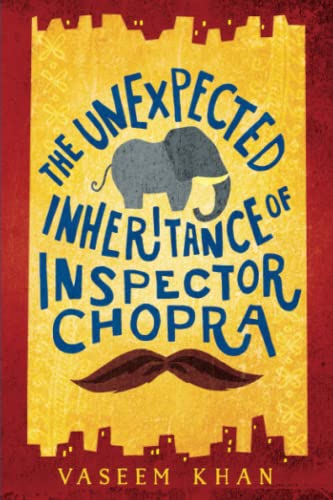 Beispielbild fr The Unexpected Inheritance of Inspector Chopra (A Baby Ganesh Agency Investigation (1)) zum Verkauf von Wonder Book