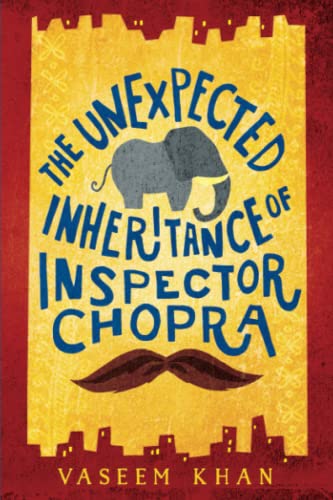 Stock image for The Unexpected Inheritance of Inspector Chopra (A Baby Ganesh Agency Investigation (1)) for sale by Wonder Book