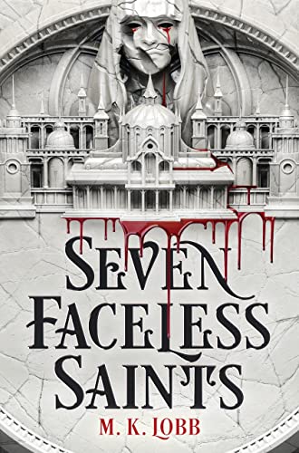 Beispielbild fr Seven Faceless Saints (Seven Faceless Saints, 1) zum Verkauf von BooksRun