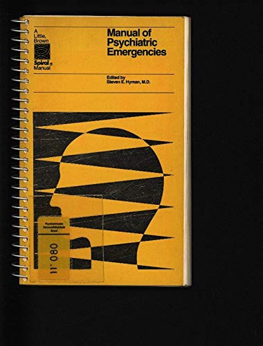 Beispielbild fr Manual of Psychiatric Emergencies (Little, Brown spiral manual) zum Verkauf von Wonder Book