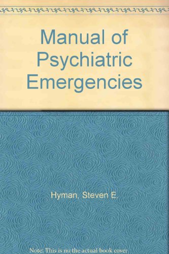 Beispielbild fr Manual of Psychiatric Emergencies zum Verkauf von Wonder Book