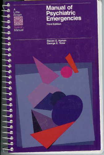 Imagen de archivo de Manual of Psychiatric Emergencies a la venta por Better World Books