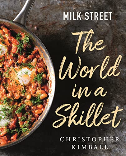 Beispielbild fr Milk Street: The World in a Skillet zum Verkauf von BooksRun