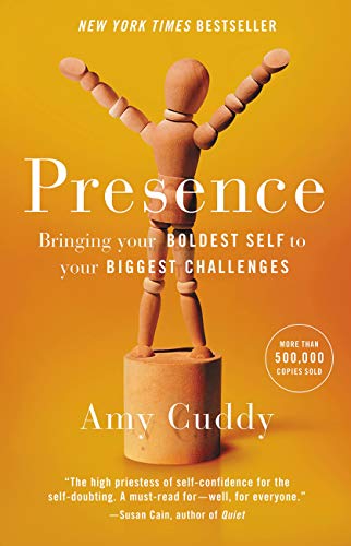 Stock image for Presence : Bringing Your Boldest Self to Your Biggest Challenges for sale by Better World Books: West