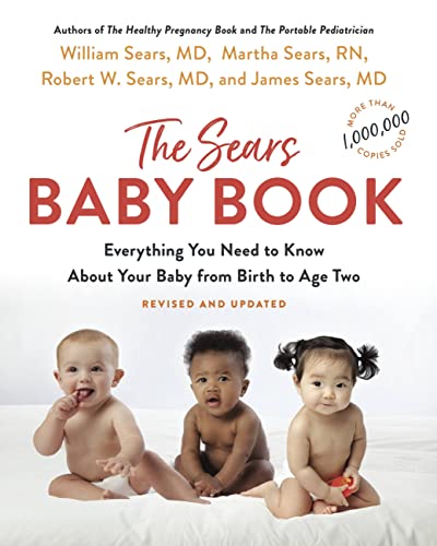 9780316387965: The Sears Baby Book: Everything You Need to Know About Your Baby from Birth to Age Two