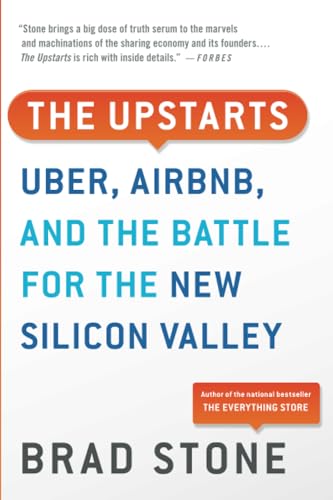 9780316388412: The Upstarts: Uber, Airbnb, and the Battle for the New Silicon Valley