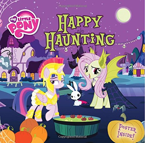 9780316389631: My Little Pony: Happy Haunting